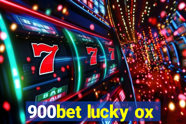 900bet lucky ox